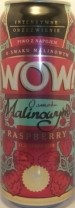 WOW! Malinowy